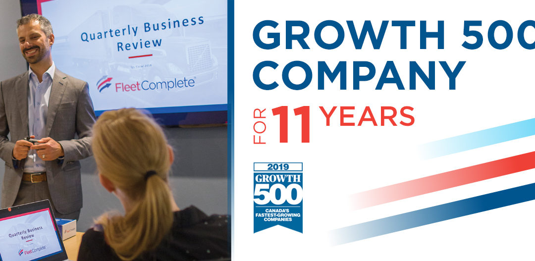 11. Jahr in Folge für Fleet Complete als eines der Growth 500 Unternehmen im Jahr 2019